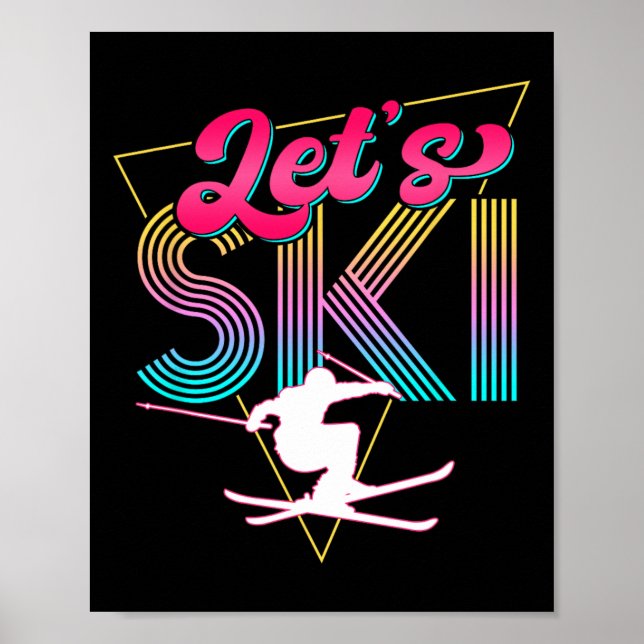 Låt oss Ski Retro 80s Skiing Party Outfit 90s Skie Poster (Framsidan)