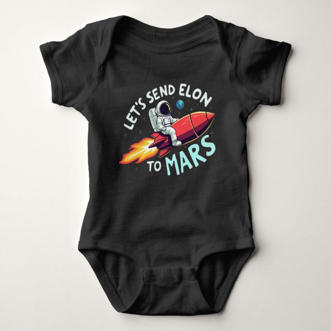 Låt oss Skicka Elon till Mars Baby One-Biet T Shirt (Framsida)