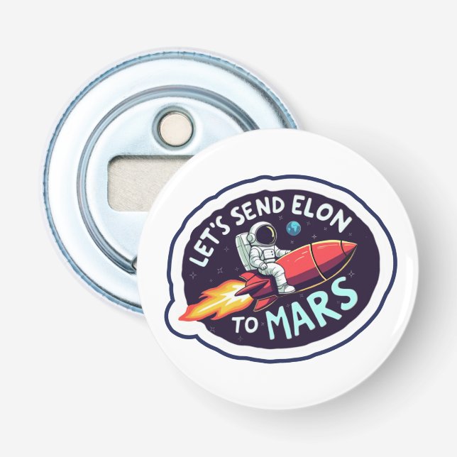 Låt oss Skicka Elon till Mars Flaska-öppnare Flasköppnare (Framsidan)