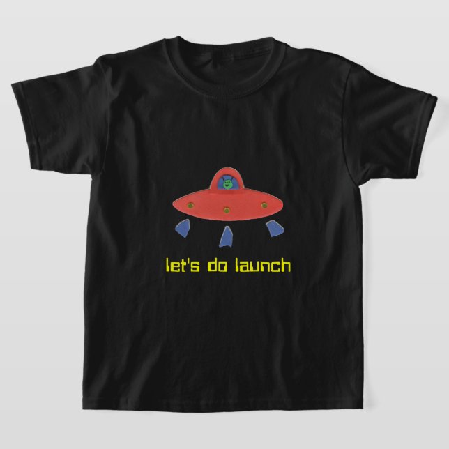 Låt oss skjuta upp UFO Tee Shirt (Laydown)