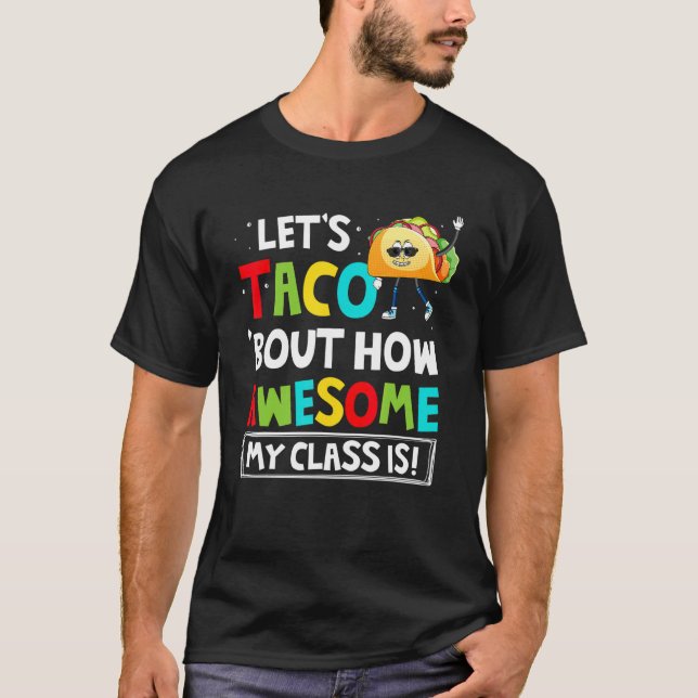 Låt Oss Snacka Om Hur Fantastisk Min Klass Är T Shirt (Framsida)
