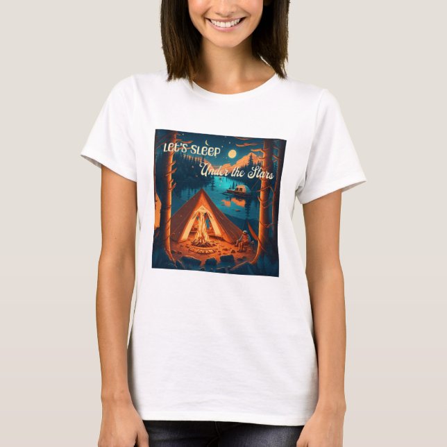 Låt oss sova under stjärnorna | Campingkonst T Shirt (Framsida)