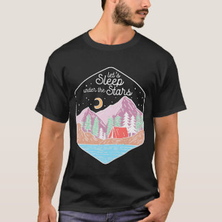 Låt oss sova under stjärnorna vandring natur campi t shirt