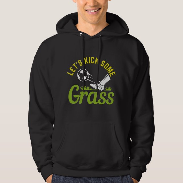 Låt oss sparka lite gräs hoodie (Framsida)