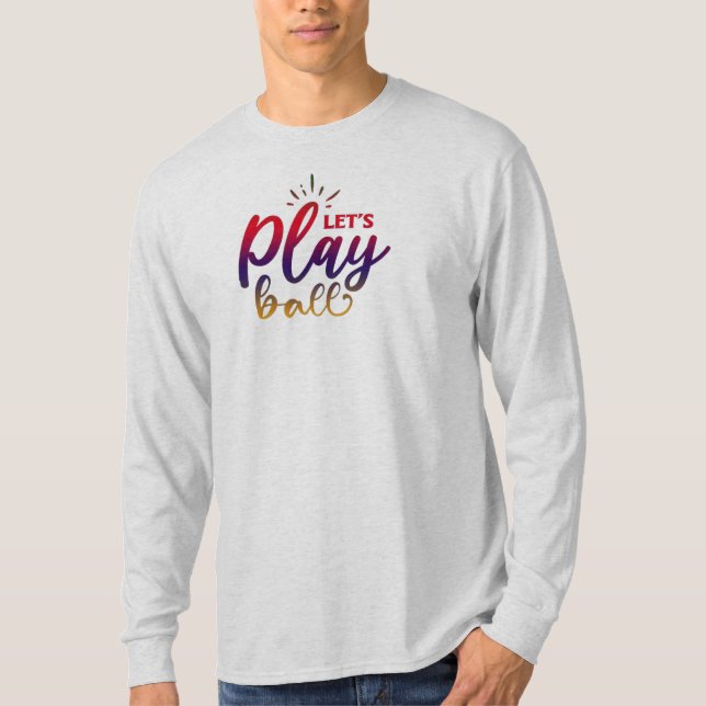 Låt oss spela boll t shirt (Framsida)