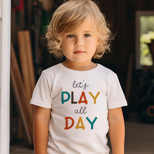 Låt oss spela hela dagen Roligt för färggrafi T Shirt