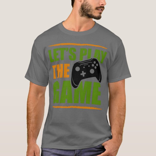 Låt oss spela presentidéer för videospelare spelar t shirt (Framsida)