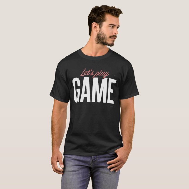 Låt oss spela SPEL T Shirt (Hel framsida)