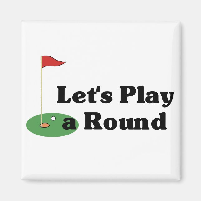 Låt oss Spela upp en runda magnet (Framsidan)