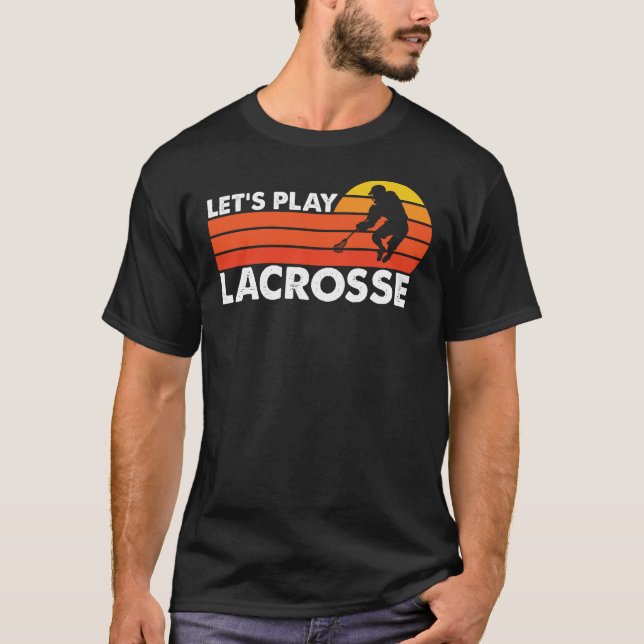 Låt oss Spela upp Lacrosse Retro LAX Player T Shirt (Framsida)