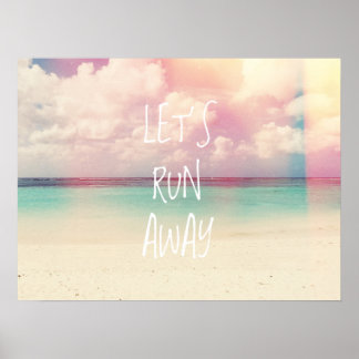 Låt oss Springa Away Wanderlust Poster