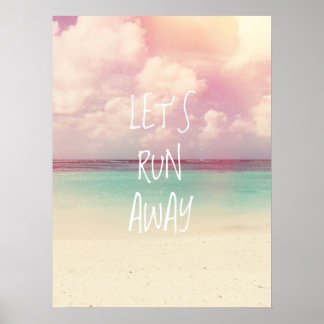 Låt oss Springa Away Wanderlust Poster
