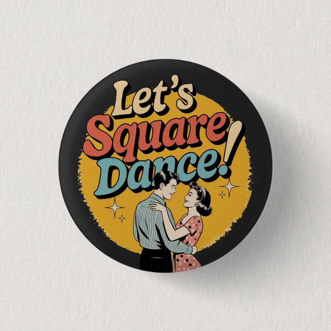 Låt oss square dance Retro square dance-gåva  Knapp (Framsida)