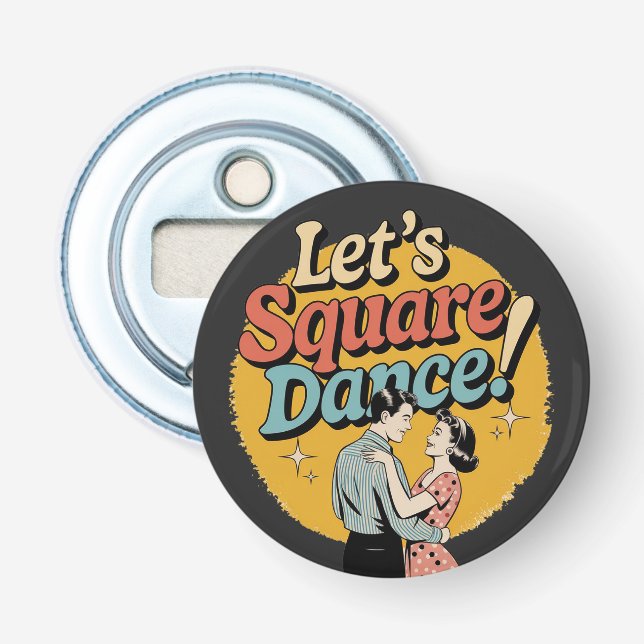 Låt oss square dance Retro square dancing-gåva  Flasköppnare (Framsidan)