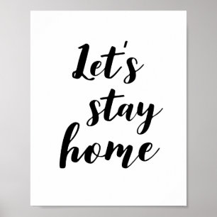 Låt oss staghemaffischen poster