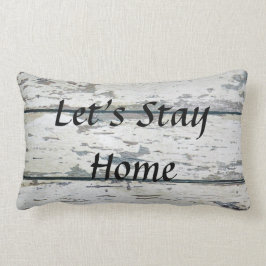 "Låt oss staghemmet ", Lumbarkudde