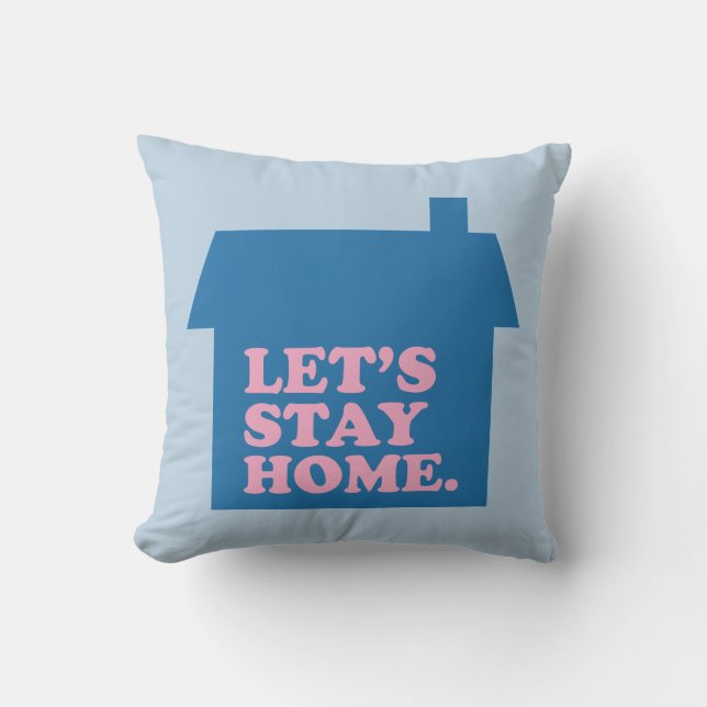 Låt oss stanna hemma Blue Kudde (Framsida)