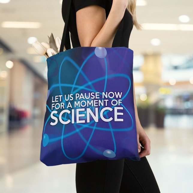 LÅT OSS STANNA UPP NU FÖR EN VETENSKAPLIG STUND TYGKASSE (LET US PAUSE NOW FOR A MOMENT OF SCIENCE TOTE BAG)