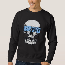 Låt oss Sten Skull Sweatshirt