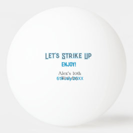 Låt oss strejka upp blått grått lycklig 10 födelse pingisboll