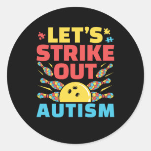 Låt oss Strejka ut Autism Awareness Bowling Runt Klistermärke