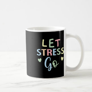 Låt oss Stressa Go Depression Mental Health Awaren Kaffemugg