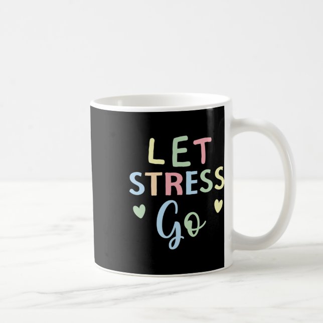 Låt oss Stressa Go Depression Mental Health Awaren Kaffemugg (Höger)