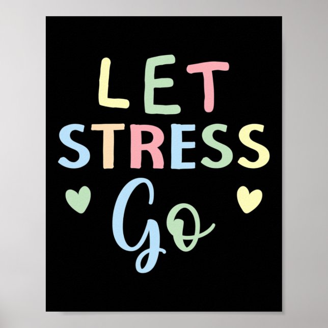 Låt oss Stressa Go Depression Mental Health Awaren Poster (Framsidan)