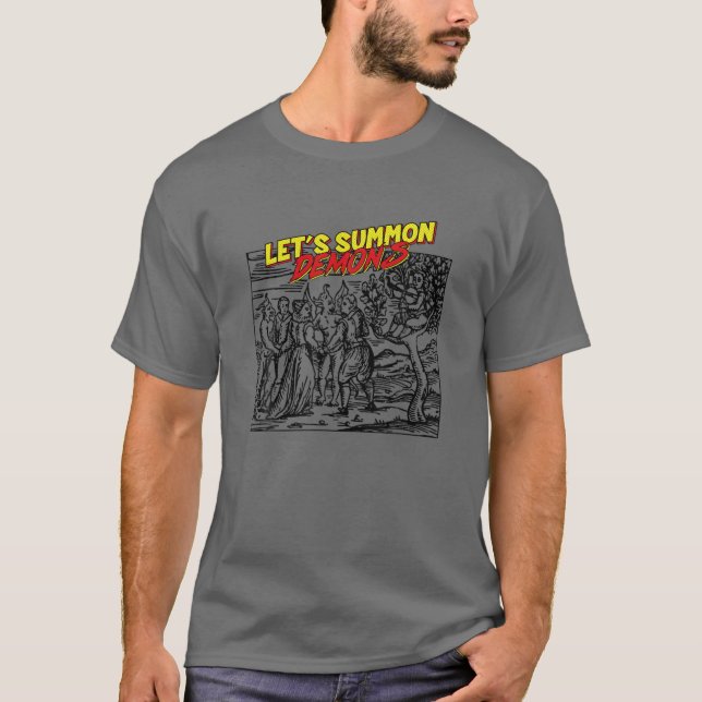 Låt oss Summon Demons - Witchcraft Art Funny Hallo T Shirt (Framsida)
