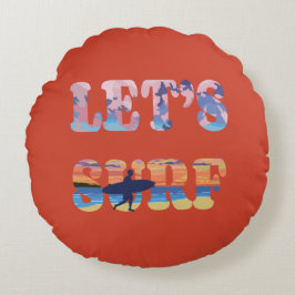 Låt oss Surfa Rund Kudde