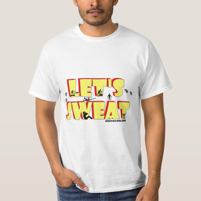 Låt oss svettas t-shirt (Framsida)