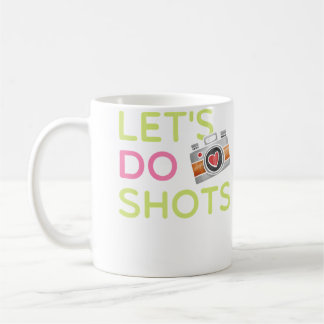 Låt Oss Ta Bilder Rolig Kvinnors Fotografi T Shirt Kaffemugg