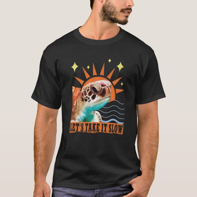 Låt oss Ta det långsamt Turtle Humor T Shirt (Framsida)