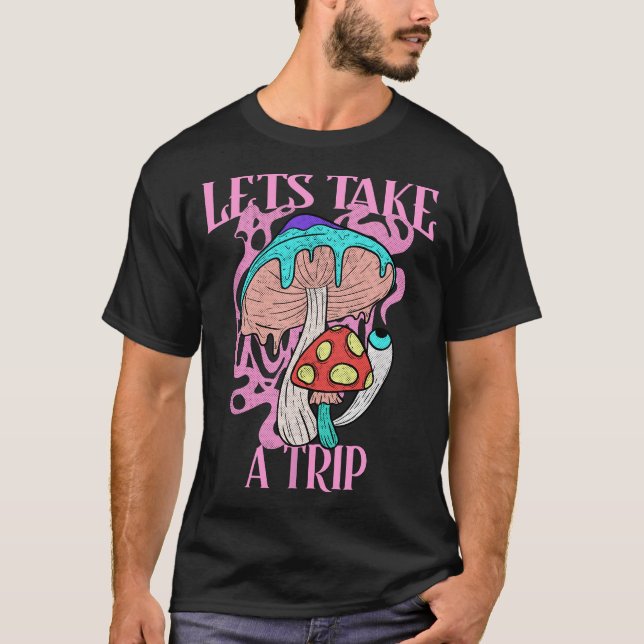 Låt oss ta en Resa-svampen Psychedelic. T Shirt (Framsida)