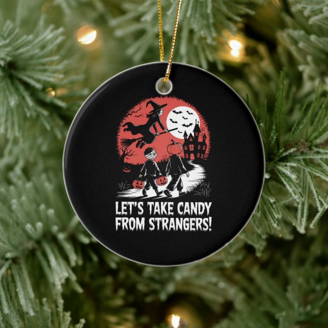 Låt oss ta godis från främlingar Rolig Halloween Julgransprydnad Keramik (Träd)