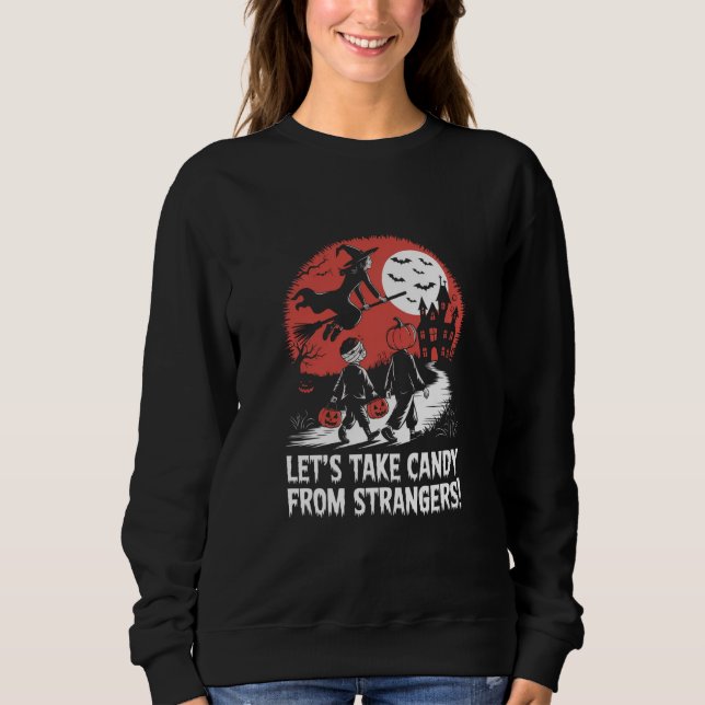 Låt oss ta godis från främlingar Rolig Halloween T Shirt (Framsida)