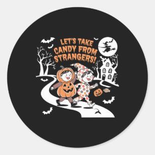 Låt oss ta kandy från Strangers Funny Halloween 1 Runt Klistermärke