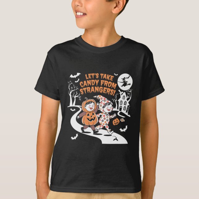 Låt oss ta kandy från Strangers Funny Halloween 1 T Shirt (Framsida)