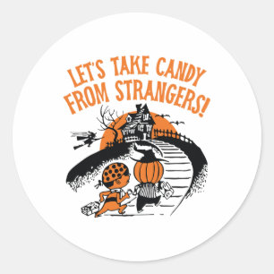 Låt oss ta kandy från Strangers Funny Halloween Bo Runt Klistermärke