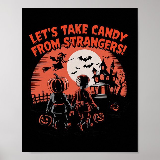 Låt oss ta kandy från Strangers Funny Halloween Poster (Framsidan)