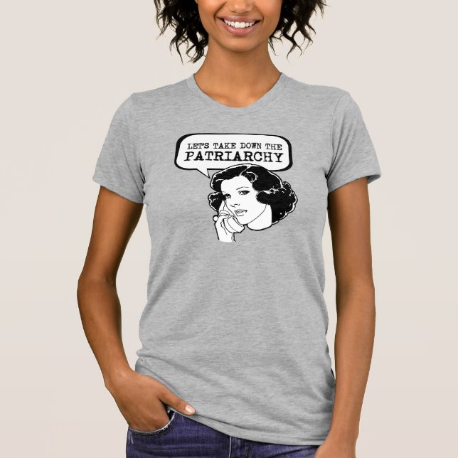 Låt oss ta ner patriarkin t shirt (Framsida)