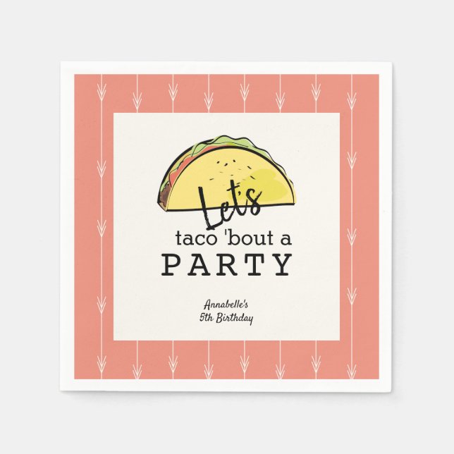 Låt oss Taco Bout A Party Fiesta Birthday Papper Pappersservett (Framsidan)