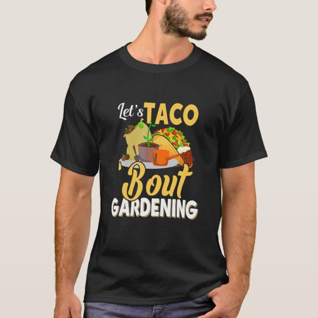Låt oss Taco "Bout  Apparatur T Shirt (Framsida)