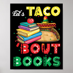 Låt oss Taco "Bout Bokar Bok Älskare Cinco De Mayo Poster