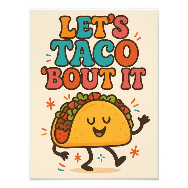 Låt Oss Taco ’Bout Det Roliga Matdesign Fototryck (Framsidan)
