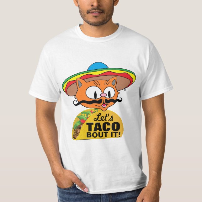 Låt oss Taco Bout! Funny Taco Pun T-Shirt (Framsida)