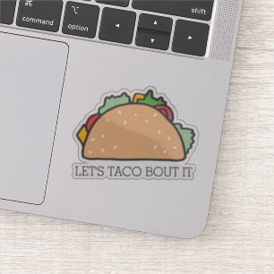 Låt oss Taco Bout It Cute Mexican Food Pun Klistermärken