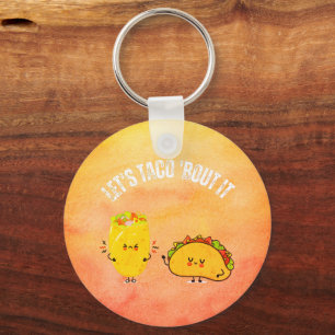 Låt oss Taco 'Bout it - Mexikanska pun Nyckelring