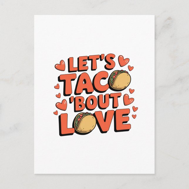 Låt oss Taco Bout Kärlek Valentine Vykort (Framsida)