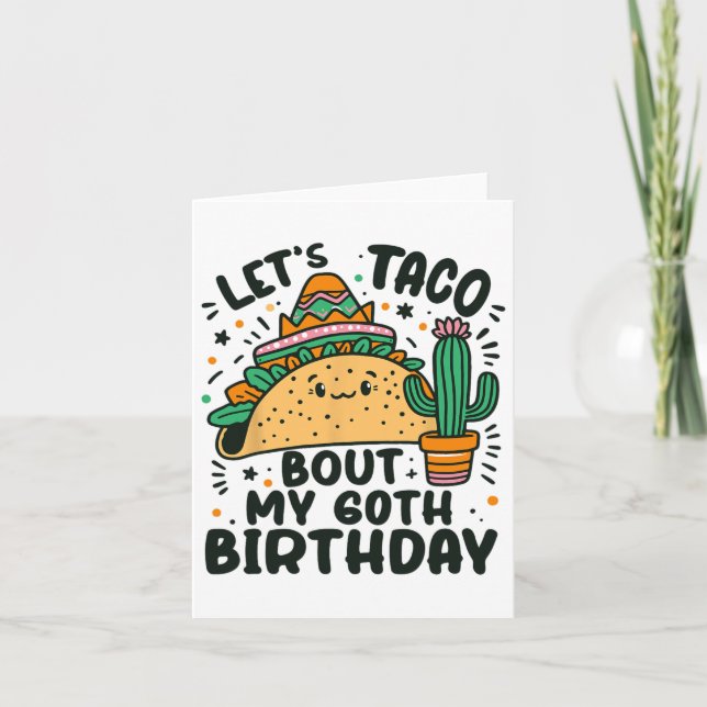 Låt oss Taco Bout Min 60:e födelsedag Mexikanska P Kort (Framsida)